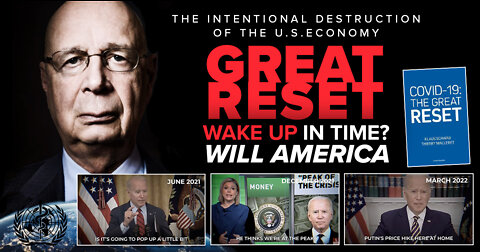 The Great Reset | Are We Witnessing the Intentional "Great Reset" Destruction of the U.S. Economy?