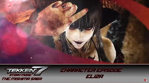 Tekken 7 - Story Mode - The Mishima Saga - Character Episode: Eliza