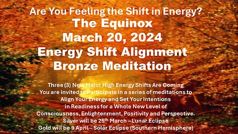 The Equinox, Energy Alignment, Bronze Meditation| Feeling the energy shift? You must do this!