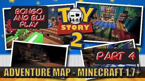 Minecraft - Toy Story 2 Part 4