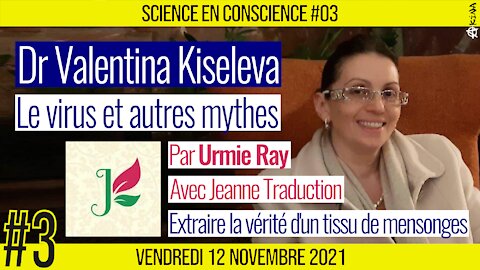 Dr. Valentina Kiseleva - Le mythe des virus ?