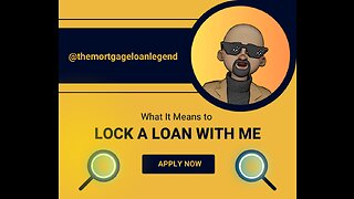 Mortgage Tip of the Day : What it Means to Lock a Loan with Me