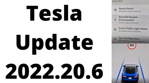 Tesla Model 3 Software Update 2022.20.6