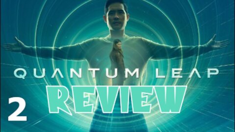 Quantum Leap: S1 E2 - REVIEW