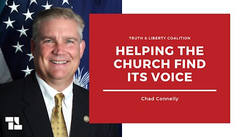 Chad Connelly on Helping the Church Find Its Voice