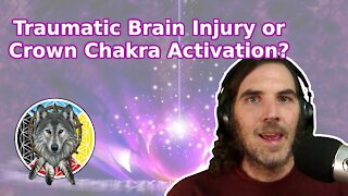 Traumatic Brain Injury [TBI] or Crown Chakra Activation? Neo-Wolf NEWS #8