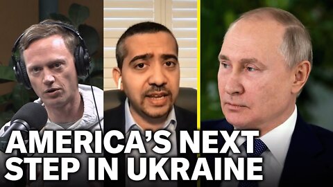 Mehdi Hasan on the Ukraine Invasion and America’s Role