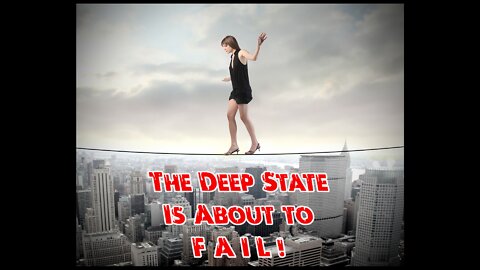 The Deep State is Failing Right In Front of Our Eyes