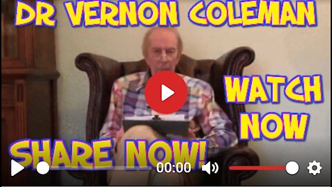 Serious warning from Dr Vernon Coleman re covid19 injections/"Vaccines"