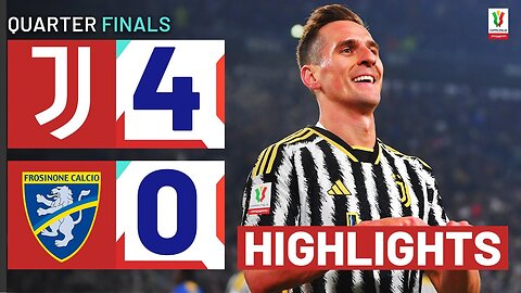 JUVENTUS-FROSINONE 4-0 | HIGHLIGHTS | Milik stars in gol fest | Coppa Italia Frecciarossa 2023/24