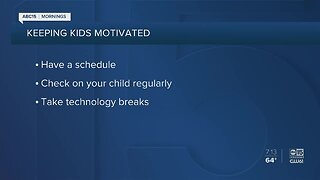Tips to help children cope and stay motivated