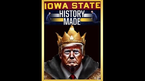 "TRUMP MAKES AMERICAN HISTORY IN IOWA"