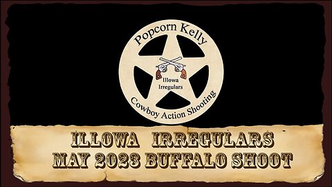 Illowa Irregulars May 2023 Buffalo Target Shoot