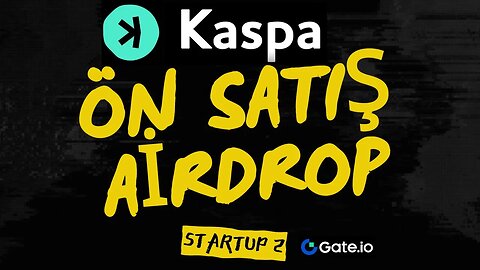 KASPA Ön Satış + KAS Token Airdrop | Gateio Startup Ön Satış Coin Nasıl Alınır #2