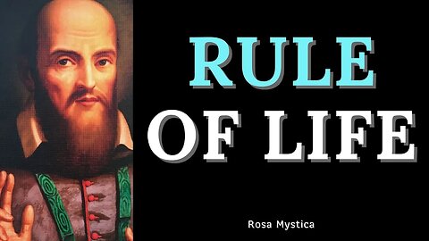 RULE OF LIFE BY ST. FRANCIS DE SALES