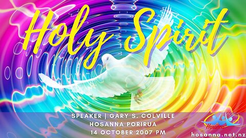 Holy Spirit (Gary Colville) | Hosanna Porirua
