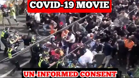 'COVID-19' MOVIE "UNINFORMED CONSENT". 'COVID-19' DOCUMENTARY UNINFORMED CONSENT