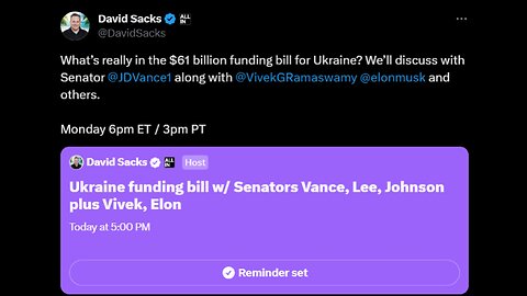 🎙️David Sacks' XSpace with Ukraine funding bill w/ Sens. Vance, Lee, Johnson + Vivek, Elon