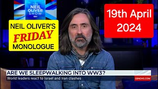 Neil Oliver's Friday Monologue - 19th April 2024.