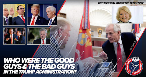 Breaking!!! Peter Navarro & Gen Flynn Explain the Good Guys & the Bad Guys of the Trump White House