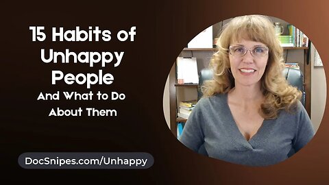 15 Habits of Unhappy People and What to Do About Them | CBT Therapist Aid