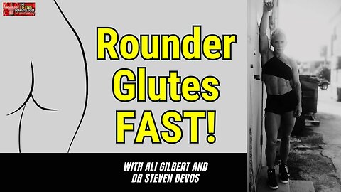 How To Build Rounder Glutes