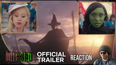 Wicked Official Trailer Reaction!