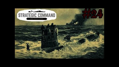 Strategic Command WWII: World At War 24 Barbarossa - U-Boat War