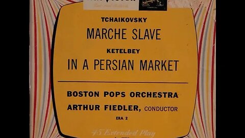 Ketelbey, The Boston Pops Orchestra With Arthur Fiedler - In a Persian Market