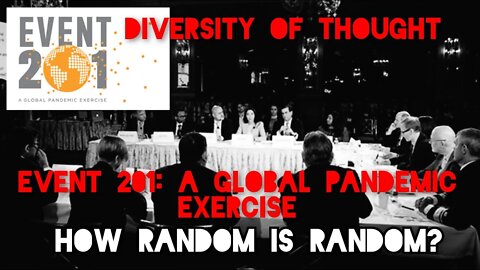 Event 201 : A Global Pandemic Exercise - Diversity of Thought