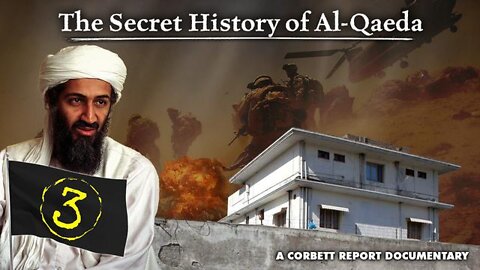 False Flags- The Secret History of Al Qaeda — Part 3 - The War of Terror