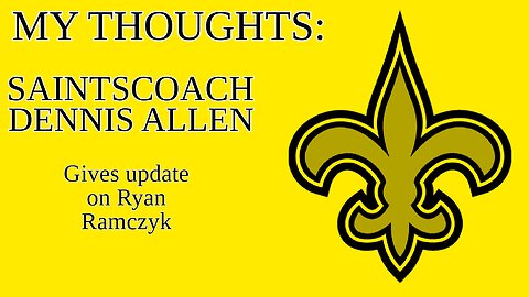 Dennis Allen updates on Ryan Ramczyk's injury: My Thoughts 3/26/24