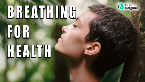 Breathing For Health & Disease Reversal