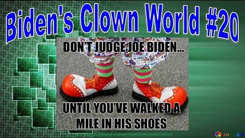 Headlines: Biden's Clown World #20 (Democrat Venom, Part1)