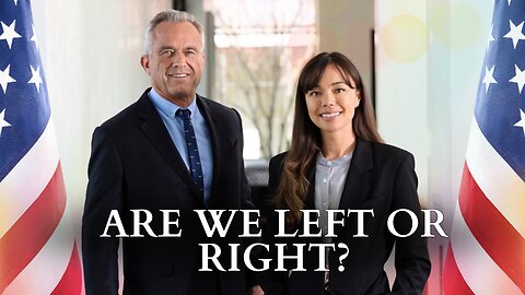 RFK Jr.: Are We Left Or Right?