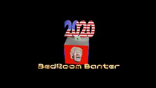BedRoom Banter: Season 1 Ep2 “God Bless America”