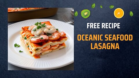 Free Oceanic Seafood Lasagna Recipe 🦐🐟🍝