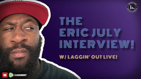 ERIC JULY INTERVIEW! (S11)