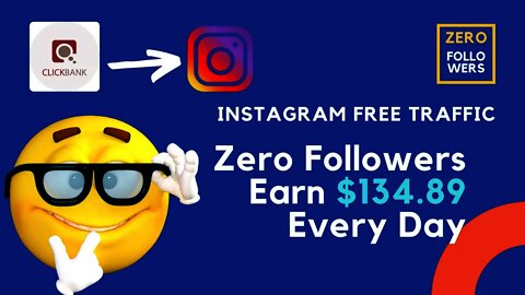 MAKE $134.89 On Instagram With FREE TRAFFIC | Affiliate Marketing | Free Traffic | ClickBank