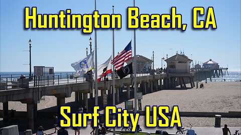 Huntington Beach, CA - Surf City USA - Fall 2023