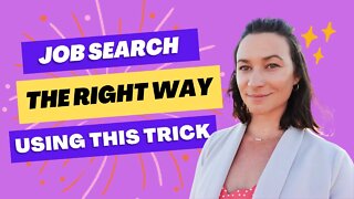 Trouble with Job Searching? Try This Trick!