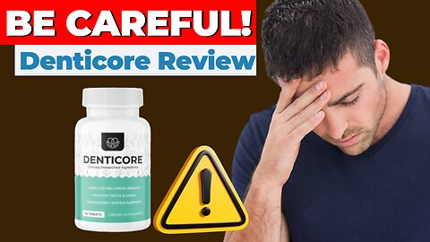 Denticore ((⛔️⚠️BEWARE!!⛔️⚠️)) Denticore Review - Denticore Discount - Denticore Reviews