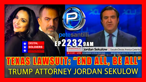 EP 2232-9AM TRUMP ATTORNEY: TEXAS SUPREME COURT LAWSUIT IS THE "END ALL, BE ALL" CASE