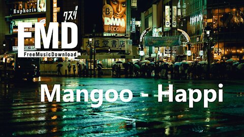 Mangoo - Happi Free music for youtube videos [FMD Release]