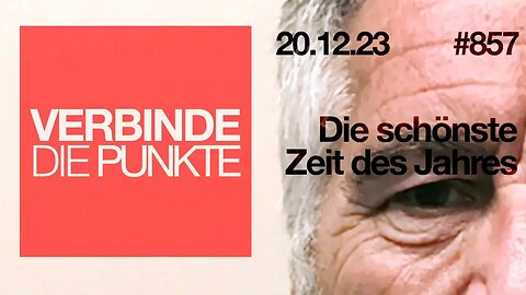 Verbinde die Punkte 857 - Die schönste Zeit des Jahres vom 20.12.2023