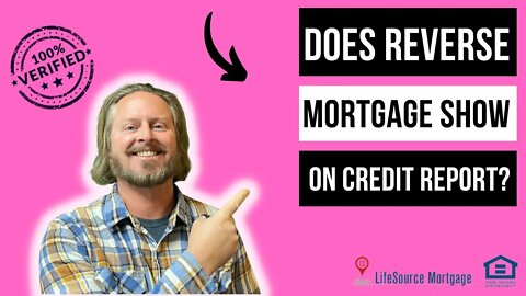 Does a Reverse Mortgage Show on a Credit Report
