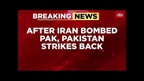 PAKISTAN BOMBS IRAN IN RETALIATION / WAS JANUARY 11 OUR 7 DAY WARNING?