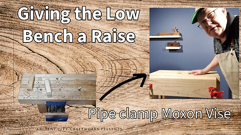 The Low Bench Gets a Raise and a Moxon Vise