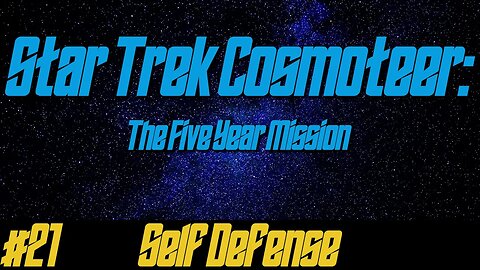 Star Trek: Cosmoteer #21 - Self Defense