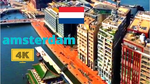 Amsterdam Netherlands Aerial Drone Video 4K | The Peaceful City |Global Photography